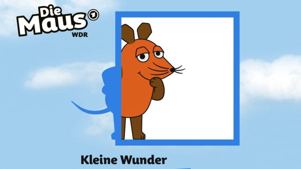 Ausgebucht! Türen auf mit der Maus – Kleine Wunder