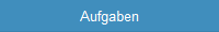 Aufgaben