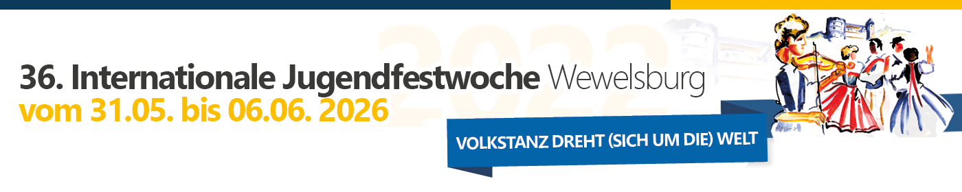 Header Internationale Jugendfestwoche 34. Internationale Jugendfestwoche 2022 12. bis 18.Juni 2022 - Wewelsburg - Germany